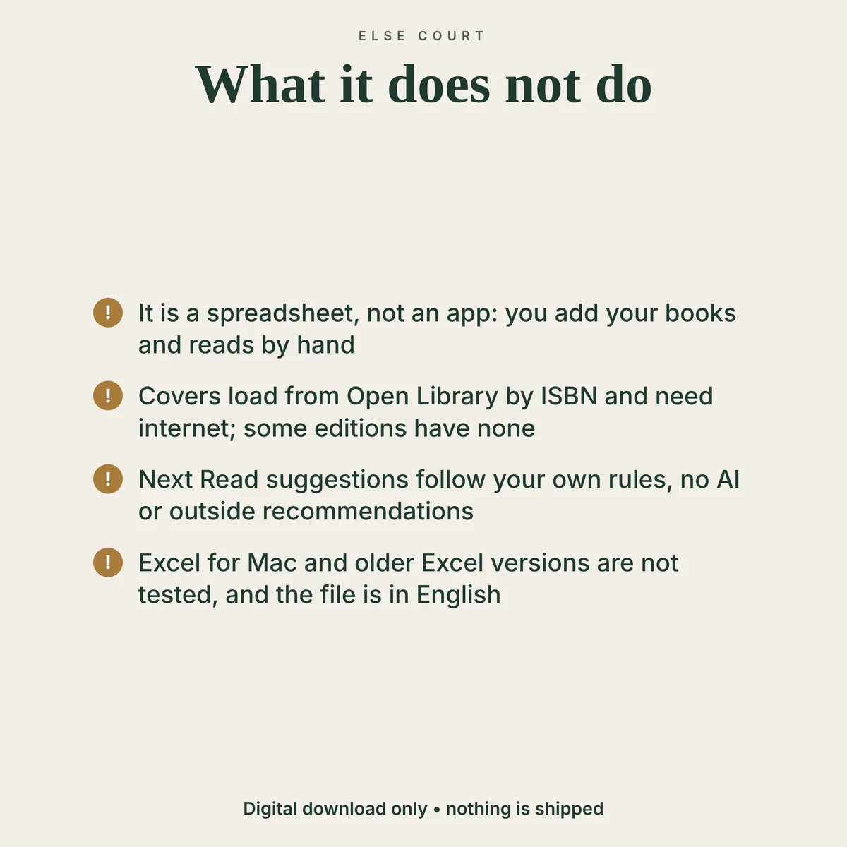 What the Book Tracker does not do: it is a spreadsheet and not an app, covers need internet and some editions have none, Next Read follows visible rules with no AI, and Excel for Mac and older Excel versions are not tested.